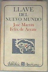 Llave del Nuevo Mundo | 181864 | Félix de Arrate, José Martín