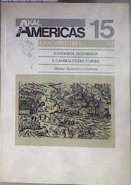 Canoeros, flecheros y caníbales del Caribe ( Akal las américas, 15 ) | 183349 | Ballesteros Gaibrois, Manuel