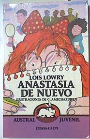 Anastasia de nuevo | 128764 | Lowry, Lois/Gerardo R. Amechszurra( Ilustrador)
