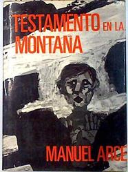 Testamento en la montaña | 134973 | Arce Lago, Manuel