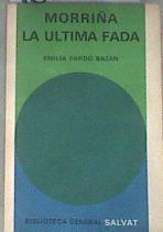 Morriña  La última fada | 180280 | Emilia, Condesa de, Pardo Bazán