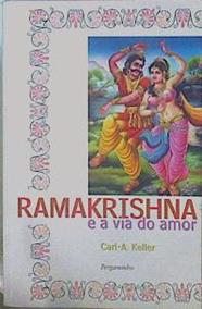 Ramakrishna a e via do amor | 153188 | Keller, Carl A