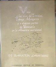 Viaje a las Islas de Trinidad Tobago Margarita y Diversas partes de Venezuela en la America Meridion | 179325 | J.J. Dauxion Lavaysse
