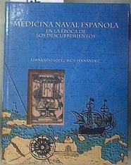 Medicina naval española en la época de los descubrimientos | 181237 | Fernando López-Ríos Fernández