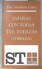 Amarás con todas tus fuerzas: (Pobreza) | 82091 | Cabra, Pier Giordano