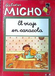 El Viaje en caracola | 135835 | Renauld, Christiane/Cordedroch ( Ilustrador)