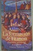 La Formacion De Francia | 36969 | Asimov Isaac