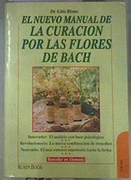 El nuevo manual de la curación por las flores de Bach | 173343 | Blome, Götz