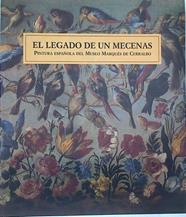 El legado de un mecenas: pintura española en el Museo Marqués de Cerralbo | 91897 | Nacascues Belloch, Pilar de/VVAA, Cristina Conde De Beroldingen Geyr