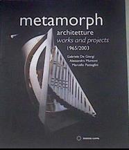 Metamorph Architetture 1965-2003 | 174839 | M,PAZZAGLINI, A. MUNTONI, Gabriele De Giorgi