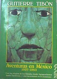 Aventuras en Mexico 1937-1983 | 141955 | Gutierre Tibón.
