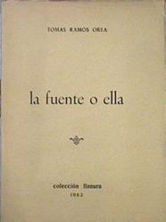 La Fuente O Ella | 44690 | Tomás Ramos Orea