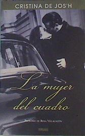 La mujer del cuadro | 167925 | Jos'h, Cristina de