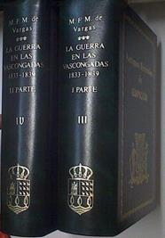 La Guerra En Navarra Y Provincias Vascongadas 1833-1839  2 Tomos | 67625 | M F M De Vargas