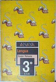 Lengua: 3 EGB | 127070 | Equipo Romania