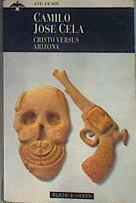 Cristos versus Arizona | 184984 | Cela, Camilo José