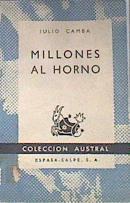Millones al horno | 169223 | Camba, Julio