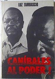Canibales al poder | 127393 | Tambascio, Luz