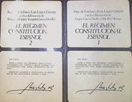 El Regimen Constitucional Español Vol I y II (obra completa) | 53229 | Esteban, Jorge/López Guerra, Lui