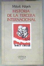 Historia de la Tercera Internacional | 180940 | Hájek, Milos