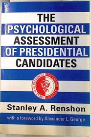 The Psychological Assessment of Presidential Candidates | 133881 | Stanley A. Renshon
