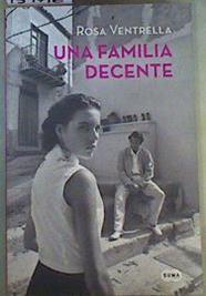 Una familia decente | 159716 | Ventrella, Rosa (1974-)