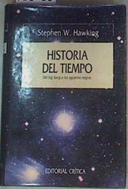 Historia del tiempo: del big bang a los agujeros negros | 133026 | Hawking, Stephen W.
