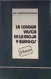 La Lengua Vasca en La Rioja y Burgos 3 Edición | 183191 | Merino Urrutia, José Juan Bautista