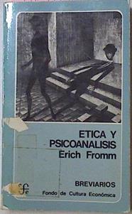 Ética Y Psicoanálisis | 52343 | Fromm Erich