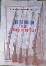 Diario íntimo de la revolución española | 179812 | Chacón y Calvo, José María