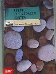 Estatu etnozidaren kontra | 170284 | Odriozola, Joxe Manuel (1948- )