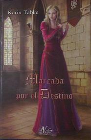 Marcada por el destino | 123642 | Tabke, Karin