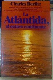 La Atlántida, el octavo continente | 155814 | Berlitz, Charles