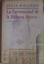 La hermandad de la Sábana Santa | 154308 | Navarro, Julia