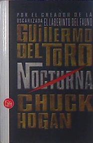 Nocturna. ( Trilogia de la oscuridad I ) | 76561 | Chuck hogan, Guillermo del  Toro