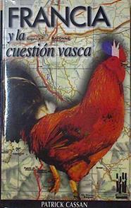 Francia y la cuestión vasca | 124082 | Cassan, Patrick