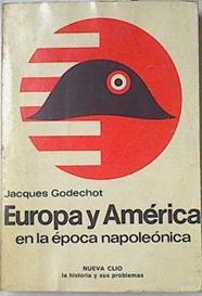 Europa Y América En La Época Napoleónica | 46675 | Godechot Jacques