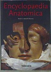 Encyclopaedia anatomica ( Catálogo Museo La Specola Florence ) | 171163 | Museo La Specola Florence