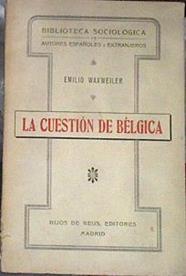 La cuestión de Bélgica | 171303 | Waxweiler, Emilio