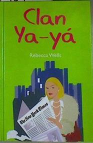 Clan ya-yá | 90719 | Wells, Rebeca