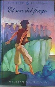 El son del fuego Serie El viento en llamas | 177870 | William, (guionista), Nicholson