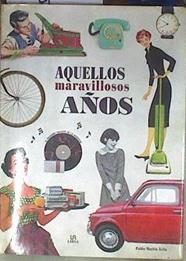 Aquellos maravillosos años | 177947 | Martín Ávila, Pablo