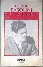 Calderón | 186809 | Pasolini, Pier Paolo