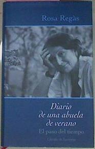 Diario De Una Abuela De Verano El Paso Del Tiempo | 61419 | Regàs Rosa