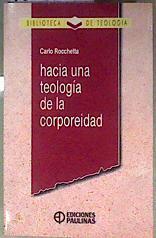Hacia una teología de la corporeidad | 184726 | Carlo Rocchetta