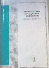 Morfosintaxis en esquemas y ejercicios | 165382 | Navarro Trujillo, Plácida