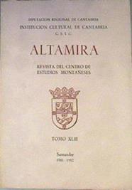 Altamira Revista del Centro de Estudios Montaneses. TOMO XLIII Diputacion Regional de Cantabria | 168578 | González Echegaray, M. Carmen