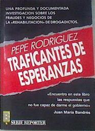 Traficantes de esperanzas | 172296 | Rodríguez, Pepe  (1953- )