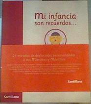 Mi infancia son recuerdos. | 164828 | VV.AA.