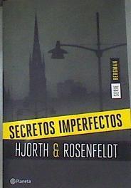 Secretos imperfectos Bergman 1 | 177141 | Hjorth, Michael/Rosenfeldt, Hans
